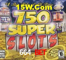 664 Bet